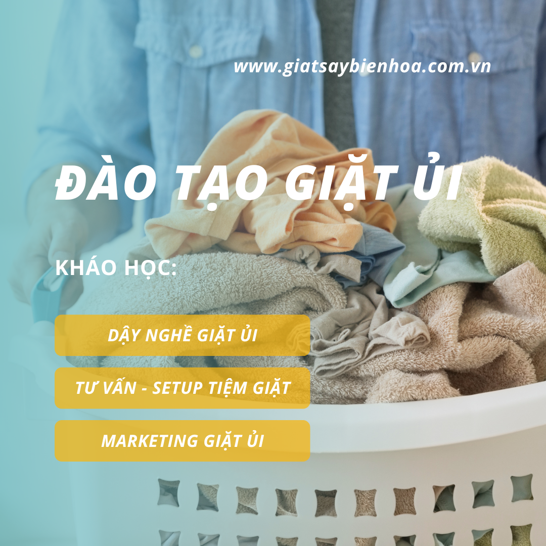 Nhận Dạy Nghề, Setup Tiệm Giặt Ủi Uy Tín Tại Đồng Nai
